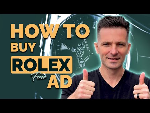 How To Buy A Rolex or Patek: Buyer's Guide To Rolex or Patek At Retail From Authorized Dealer (AD)