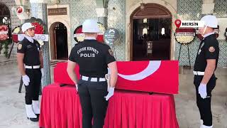 Şehit Emniyet Müdürü Altuğ Verdi’nin Babası Ertuğrul Verdi Mersin’de Toprağa Verildi