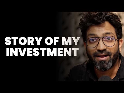 STORY OF MY INVESTMENT