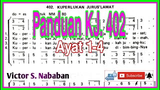 Download lagu Panduan KJ 402. KUPERLUKAN JURUS'LAMAT || Ayat 1-4 mp3