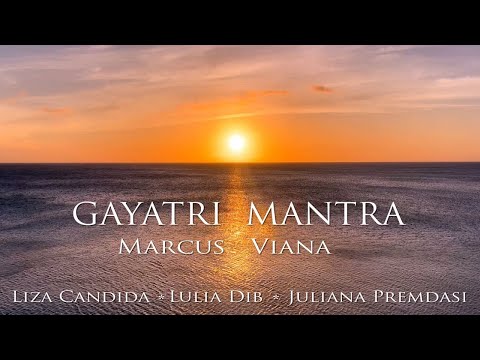 Marcus Viana e Liza Candida, Lulia Dib, Juliana Premdasi - Gayatri Mantra