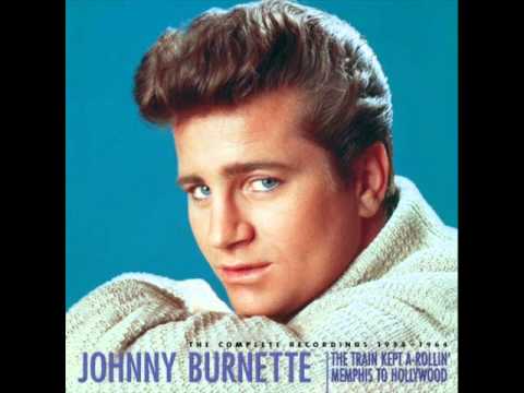 Johnny Burnette - Honestly I Do