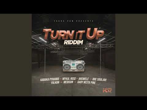 Turn It Up Riddim Mix 2020 Mykal Rose,Kabaka Pyramid,Irie Souljah & More (Young Pow Prod)