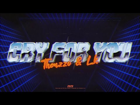 THEUZZO & LK - MEGA FUNK CRY FOR YOU