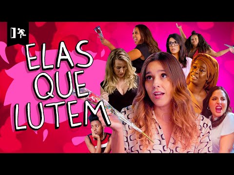 COMPILADO | ELAS QUE LUTEM