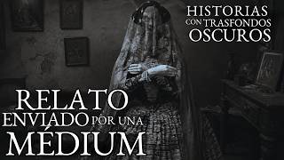 HISTORIAS CON TRASFONDO PERTURBADOR | RELATO ENVIADO POR MÉDIUM | RELATOS DE TERROR