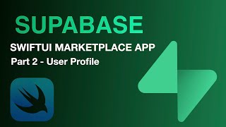 Build a Supabase eCommerce Marketplace App With SwiftUI - User Profiles