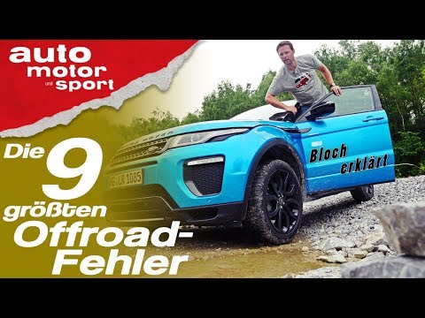 Off-roading in an SUV: The 9 biggest mistakes - Bloch explains #38 | auto motor und sport