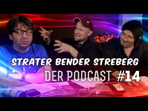 Sträter Bender Streberg - Der Podcast: Folge 14