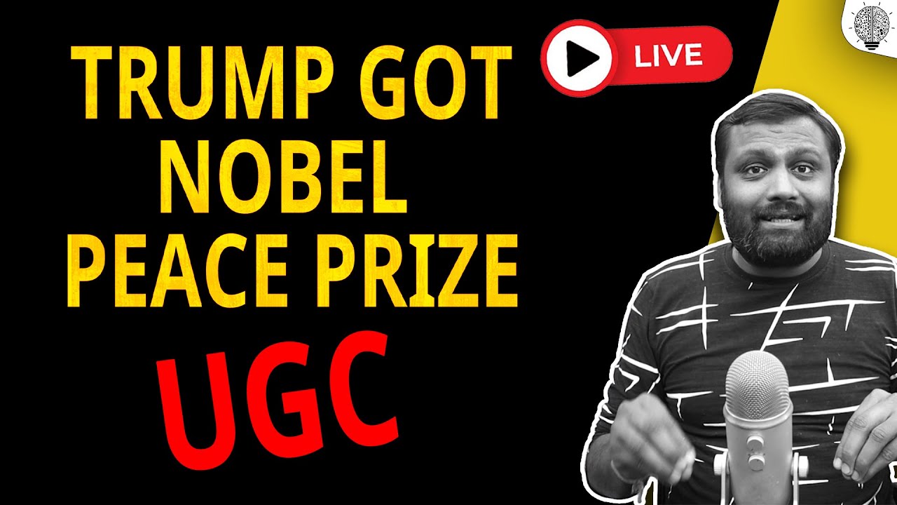 🔴 Live: Trump got Nobel Peace Prize | UGC