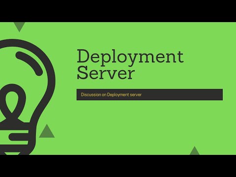 Detail Discussion on Deployment Server Configuration