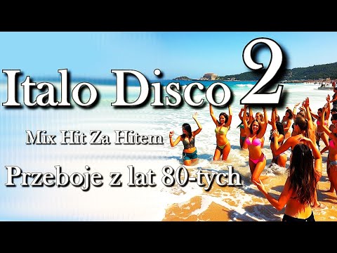 Italo Disco Przeboje Lat 80-tych Vol.2 - Mix Hit Za Hitem (DJ Jarecki)
