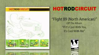 Hot Rod Circuit &quot;Flight 89 (North American)&quot;