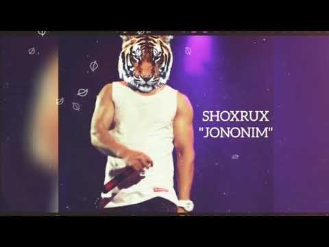 SHOXRUX - JONONIM (official music version)