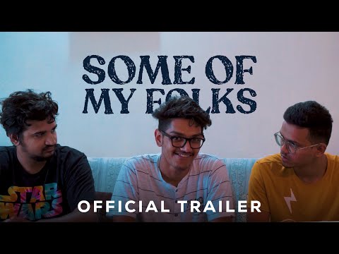 Trailer SOME OF MY FOLKS | OFFICIAL TRAILER