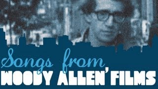 Woody Allen - Songs from Woody Allen's Films