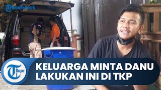 Dicecar Polisi 4 Jam, Danu Mengaku Keluarga Menyuruhnya untuk Lakukan Ini di TKP setelah Pembunuhan
