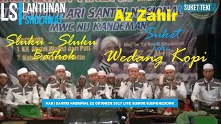 Az Zahir suket teki wedang kopi sholawat sluku sluku bathok | sumur ujungnegoro | Lantunan Sholawat