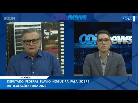 Deputado Federal Flávio Nogueira fala sobre articulações para 2022 19 02 2021