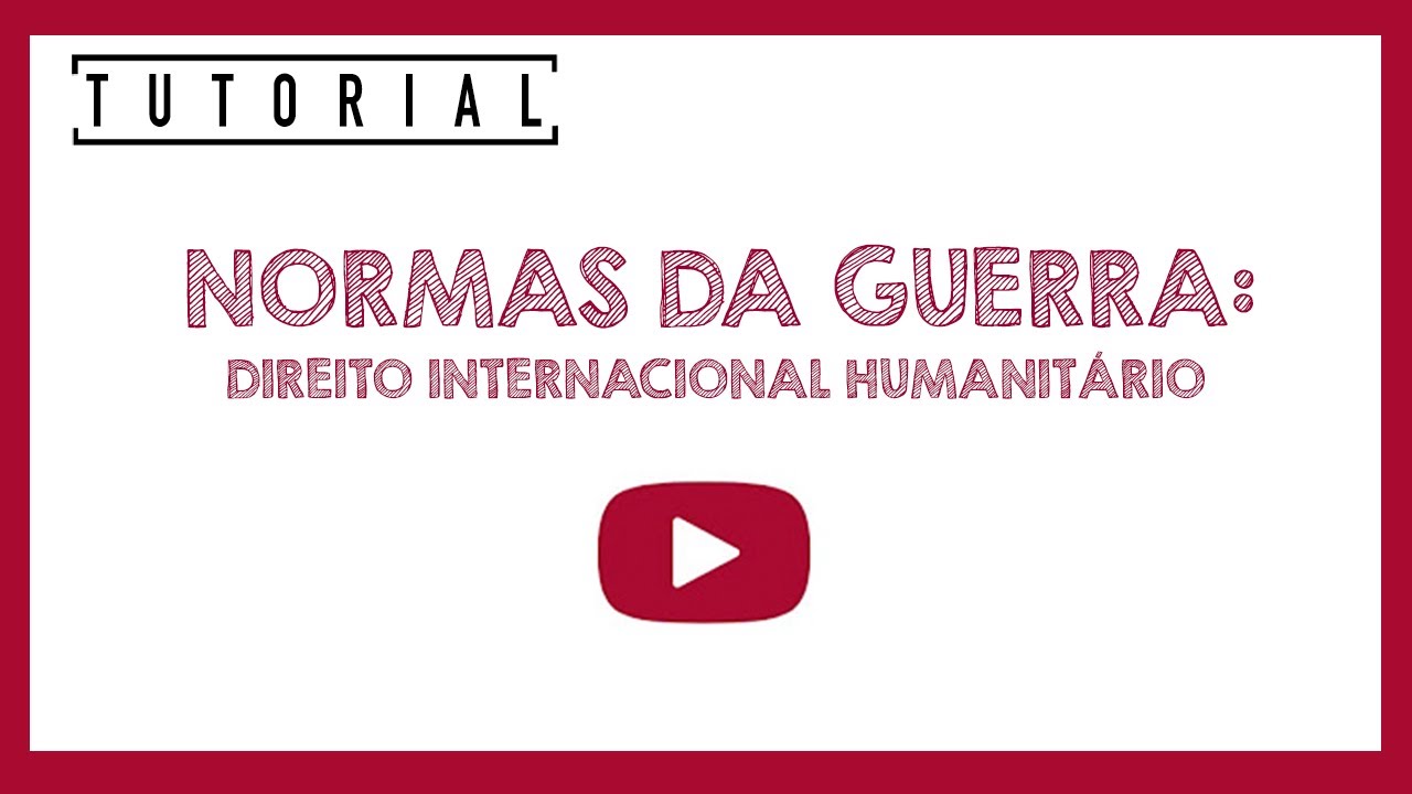 Quais são os princípios do Direito Internacional Humanitário? – Vídeo Tutorial