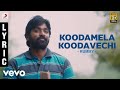 Rummy Koodamela Koodavechi Lyric Imman