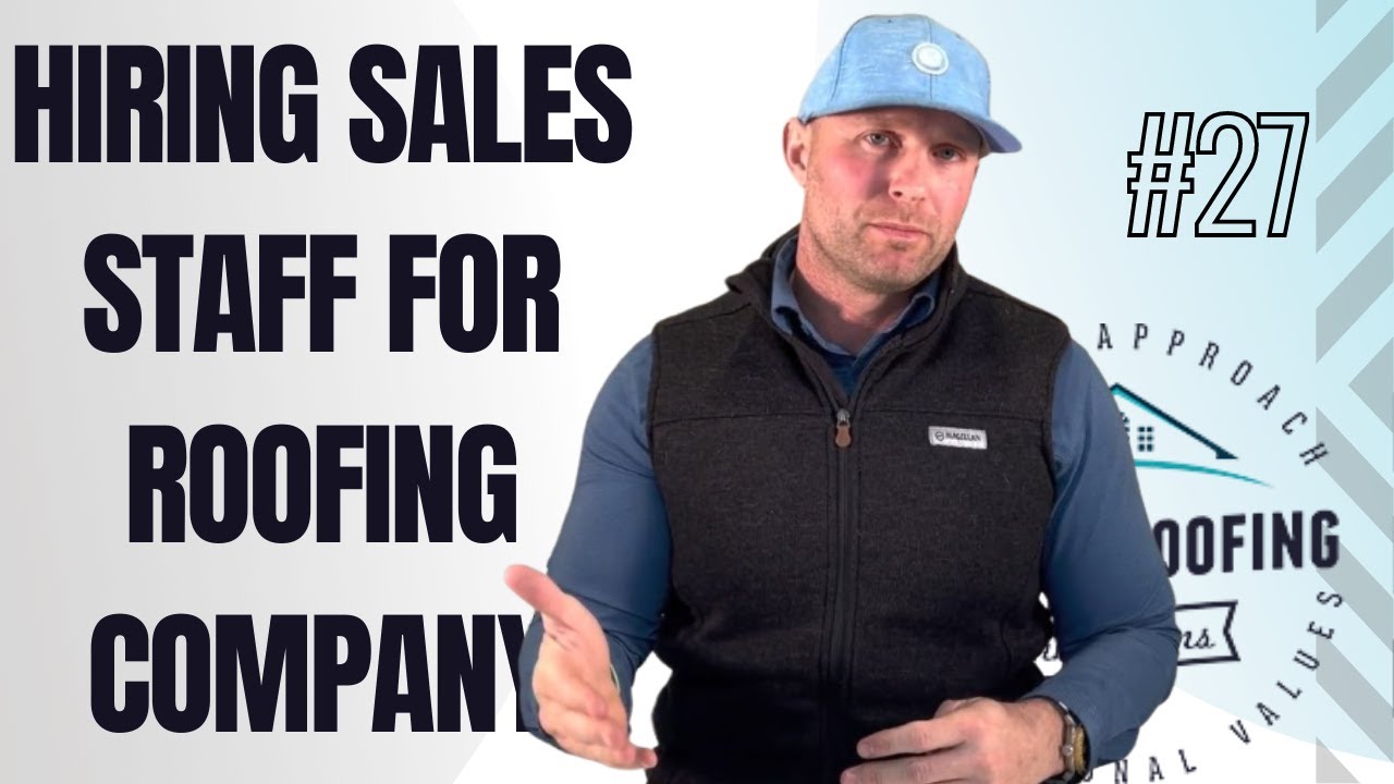 Hiring A Sales Team for Your Roofing Company