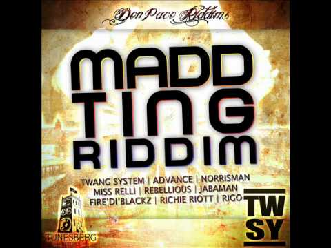Richie Riott - Dem A Wah (Madd Ting Riddim) TWSY - Tunesberg Records