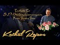TRIBUTE TO SPB Kaadhal Rojave Memmory Of SP Balasubramaniyam Roja Jaaneman AR Rahman