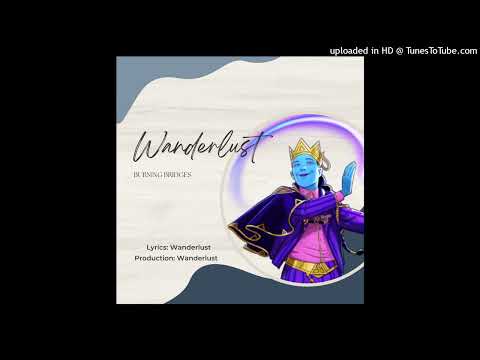 WANDERLVST - Burning Bridges (Norman Lands: You Decide)