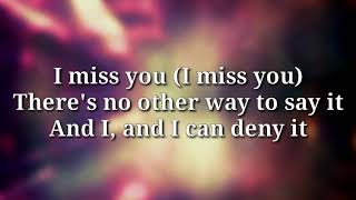 I Miss You - Klymaxx [Lyrics]