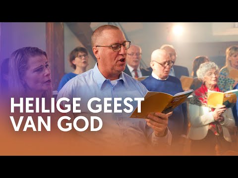 Heilige Geest van God - Nederland Zingt