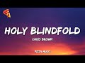 Chris Brown Holy Blindfold