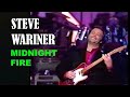 STEVE WARINER - Midnight Fire
