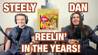 Reelin&#39; In the Years - Steely Dan | College Students&#39; FIRST TIME REACTION!