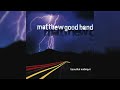 Matthew Good Band - Strange Days (HQ)
