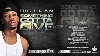 8. Big Lean - Stay A While feat. Jeremy Thurber (prod by Boi 1da) [Something Gotta Give]