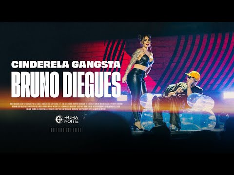 Bruno Diegues - "Cinderela Gangsta" - vídeo oficial
