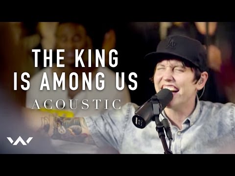 The King Is Among Us | Acoustic | Elevation Worship
