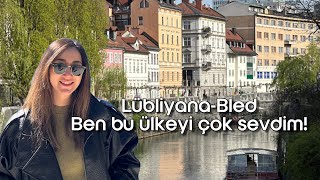 Slovenya’da 3 Gün l Lübliyana & Bled Gölü