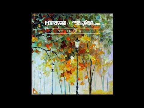 Hardwell & Sunnery James & Ryan Marciano - Like This (Unreleased)