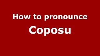 How to pronounce Coposu