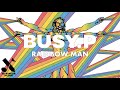 Busy P - Rainbow Man 