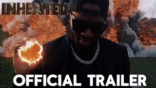 Inherited - (2024) Official Trailer