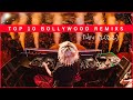 TOP 10 BOLLYWOOD REMIX NOV 2022 DJ RV