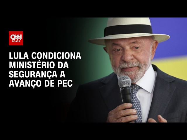 Lula volta a atrelar Ministério da Segurança ao avanço de PEC no Senado | CNN 360°