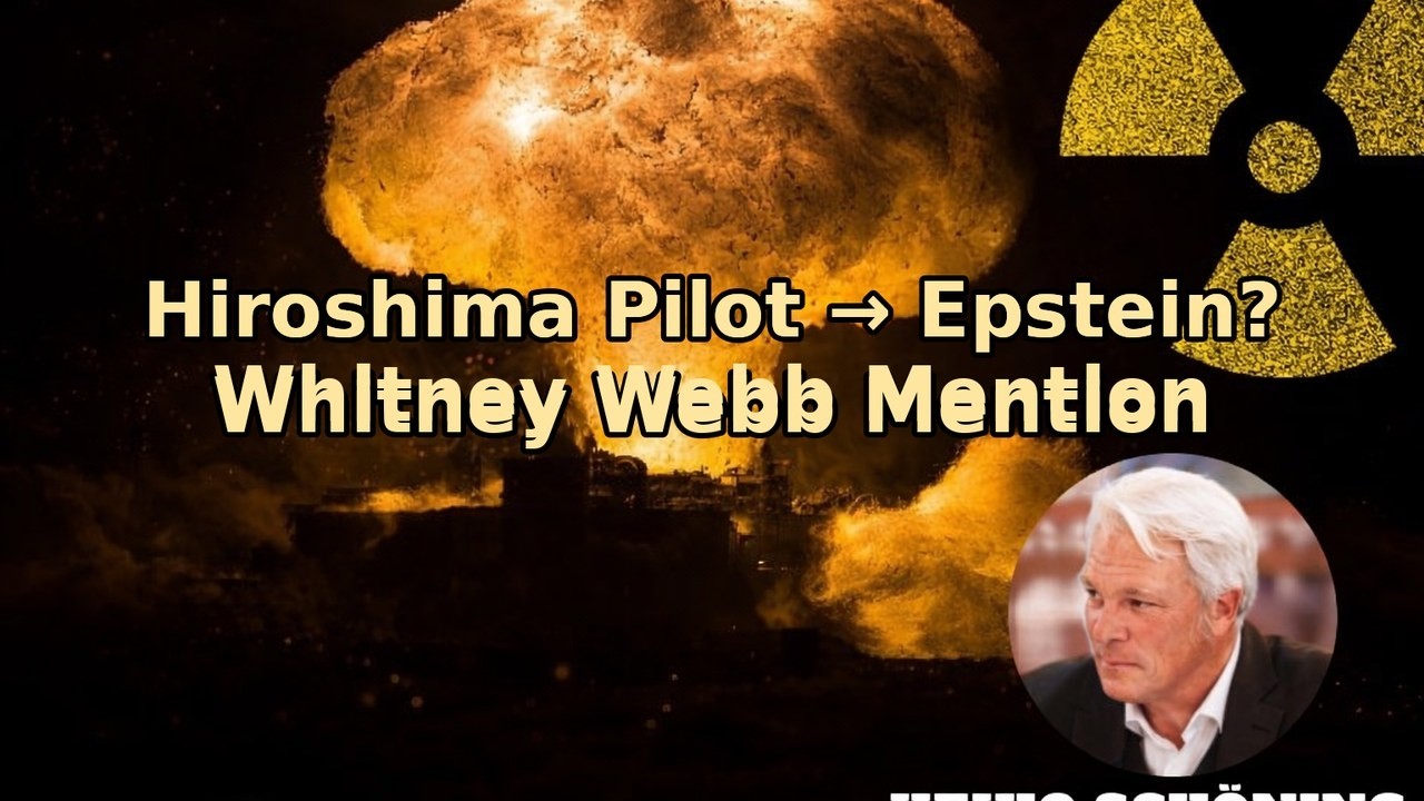 Hiroshima Pilot Linked to Epstein Network? Schöning’s Allegation (Whitney Webb Mention)