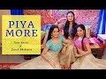 Piya More | Baadshaho | Team Naach ft Sonali Bhadauria (LiveToDance with Sonali)