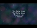 Fire Fall Down - Hillsong lyrics 