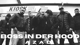 AZAD - BOSS IN DER HOOD