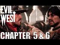 Evil West - Chapter 5 + 6 The Devil's Pass! Remote RI Outpost Walkthrough!